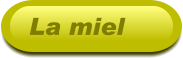 La miel