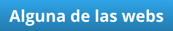 Alguna de las webs