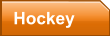 Hockey