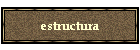 estructura