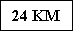 Cuadro de texto: 24 KM