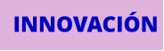 INNOVACIÓN