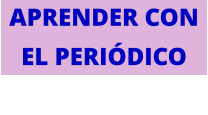APRENDER CON EL PERIÓDICO