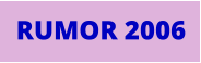 RUMOR 2006