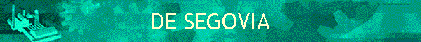 DE SEGOVIA