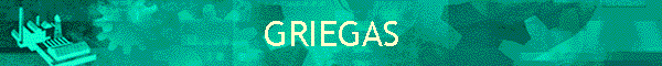 GRIEGAS