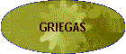 GRIEGAS