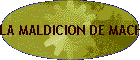 LA MALDICION DE MACHA