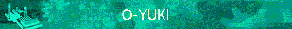 O-YUKI